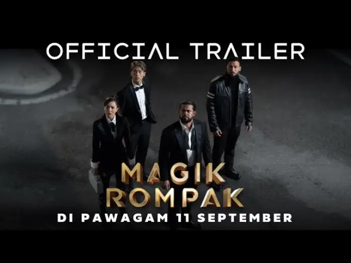 Відео до фільму Magik Rompak — Magik Rompak | Official Trailer