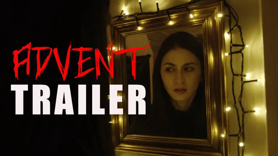 Відео до фільму Advent — ADVENT Official Trailer (2024) UK Horror