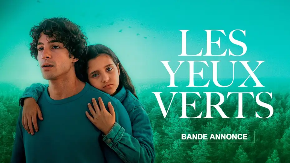 Відео до фільму Les Yeux Verts — LES YEUX VERTS - Bande annonce