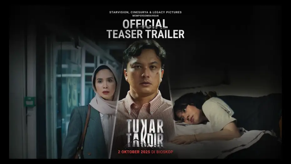 Відео до фільму Tukar Takdir — Official Teaser Trailer - TUKAR TAKDIR