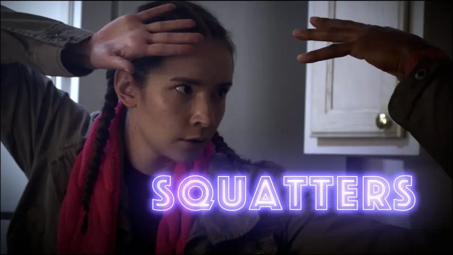Відео до фільму SQUATTERS — Squatters⏐Based on Actual events