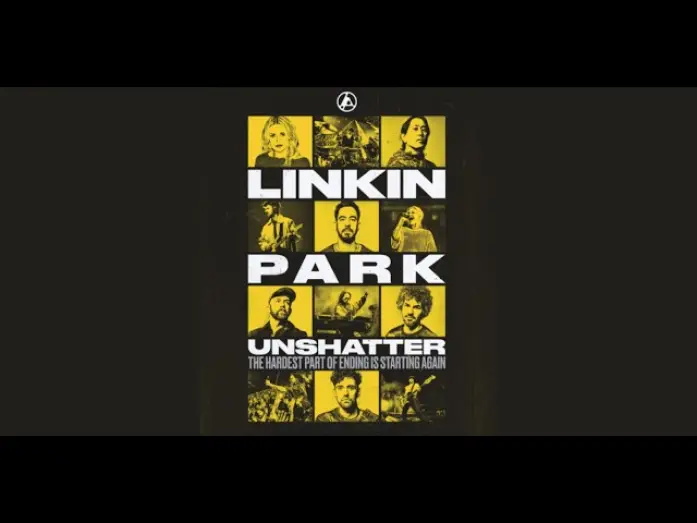 Відео до фільму LINKIN PARK: UNSHATTER — LINKIN PARK UNSHATTER