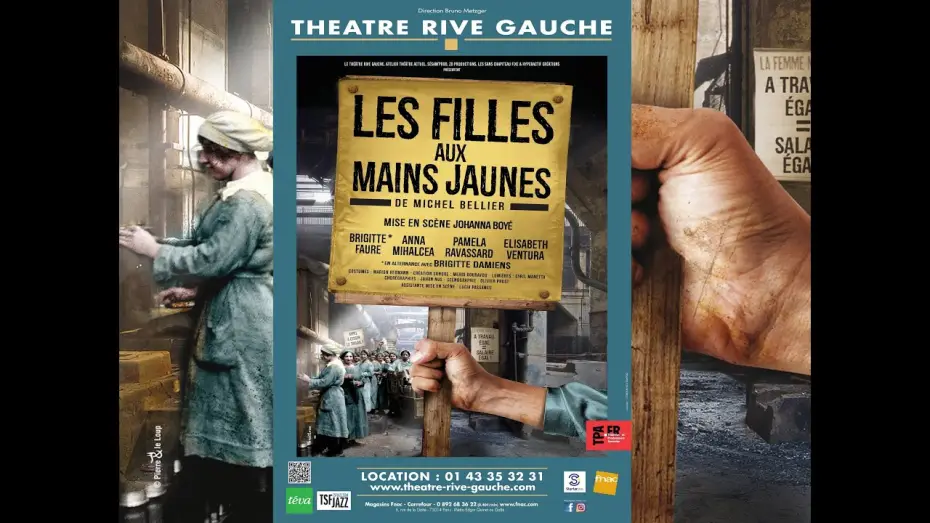 Відео до фільму Les Filles Aux Mains Jaunes — LES FILLES AUX MAINS JAUNES (Théâtre Rive Gauche-Paris 14ème) - Bande annonce
