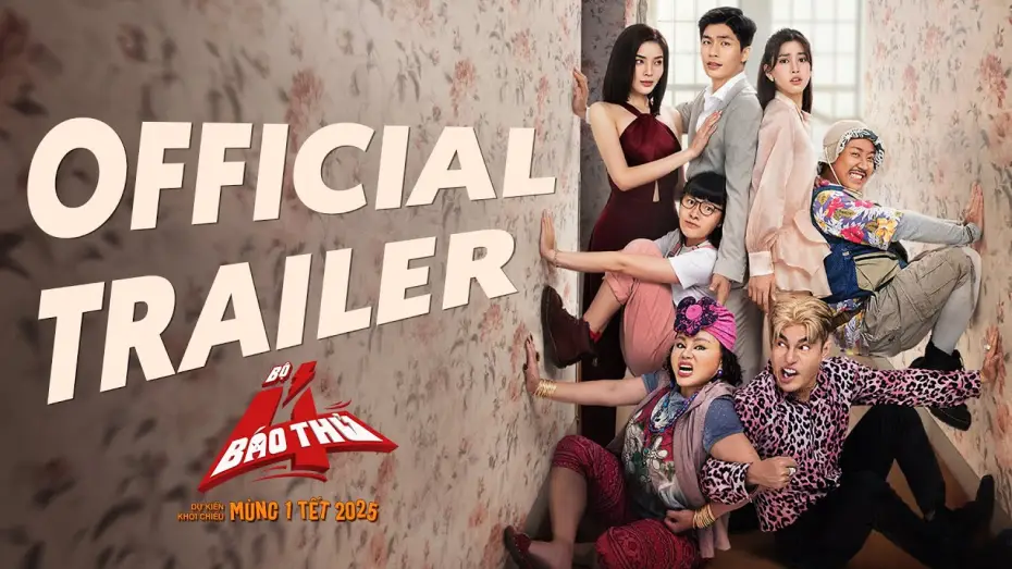 Відео до фільму The 4 Rascals — Phim Tết Bộ Tứ Báo Thủ l Official Trailer l Đạo Diễn Trấn Thành - Dự Kiến Khởi Chiếu Mùng 1 Tết 2025