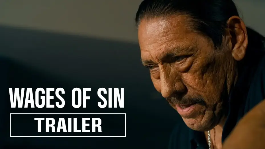 Відео до фільму Wages of Sin — WAGES OF SIN Trailer (2025) | Paul Sloan, Danny Trejo | Action, Thriller
