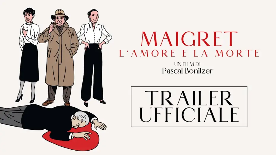 Відео до фільму Maigret et le mort amoureux — MAIGRET L'amore e la morte | Trailer ITA HD