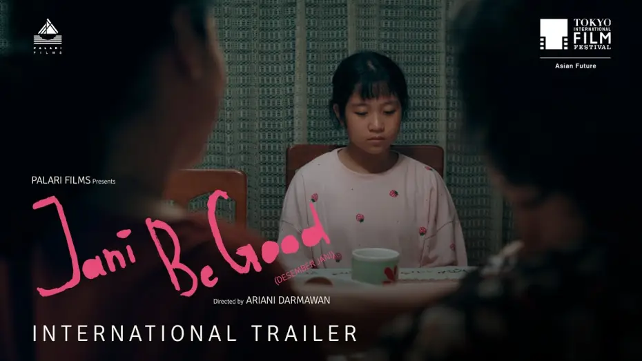 Відео до фільму Desember Jani — JANI BE GOOD (DESEMBER JANI) - OFFICIAL INTERNATIONAL TRAILER