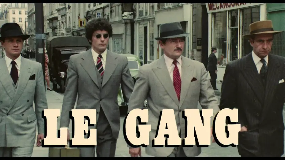 Відео до фільму Le Gang — Le gang – 1977 - Bande-annonce HD