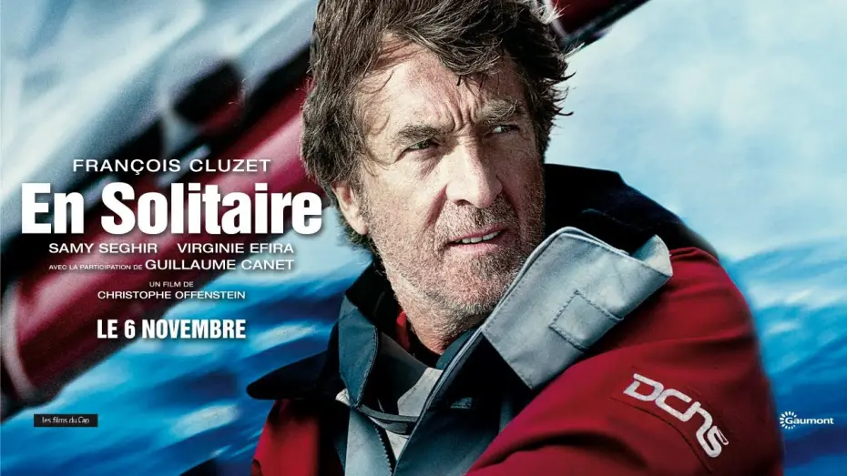 Відео до фільму En solitaire | En Solitaire - Bande Annonce VF