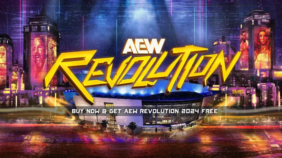 Відео до фільму AEW Revolution 2025 — Watch AEW: Revolution 2025 LIVE on TrillerTV