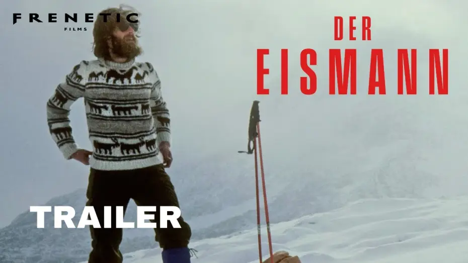 Відео до фільму Der Eismann — DER EISMANN - offizieller Trailer (2025) Konrad Steffen Corina Gamma