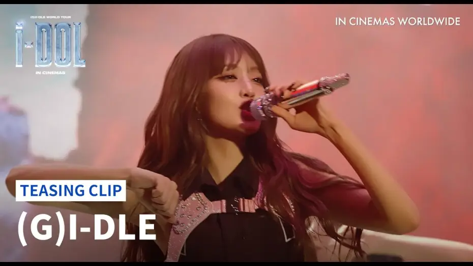 Відео до фільму (여자)아이들 월드투어 [아이돌] 인 시네마 — (G)I-DLE WORLD TOUR [iDOL] IN CINEMAS Global Announcement 🥳