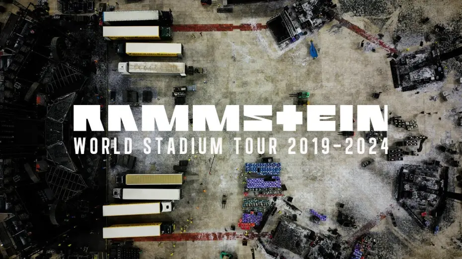 Відео до фільму Rammstein - Behind The Scenes of the World Stadium Tour — Rammstein - Behind The Scenes of the World Stadium Tour 2019-2024