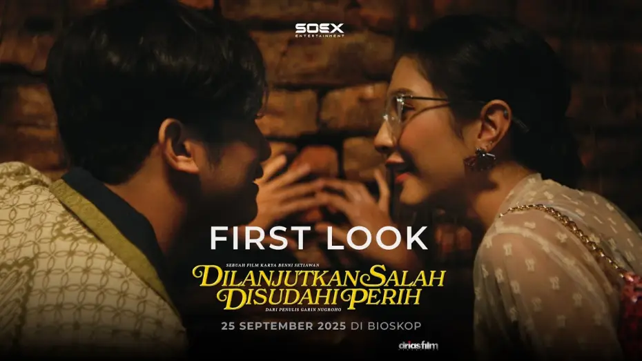 Відео до фільму Dilanjutkan Salah Disudahi Perih — Official First Look dari film DILANJUTKAN SALAH DISUDAHI PERIH 💔