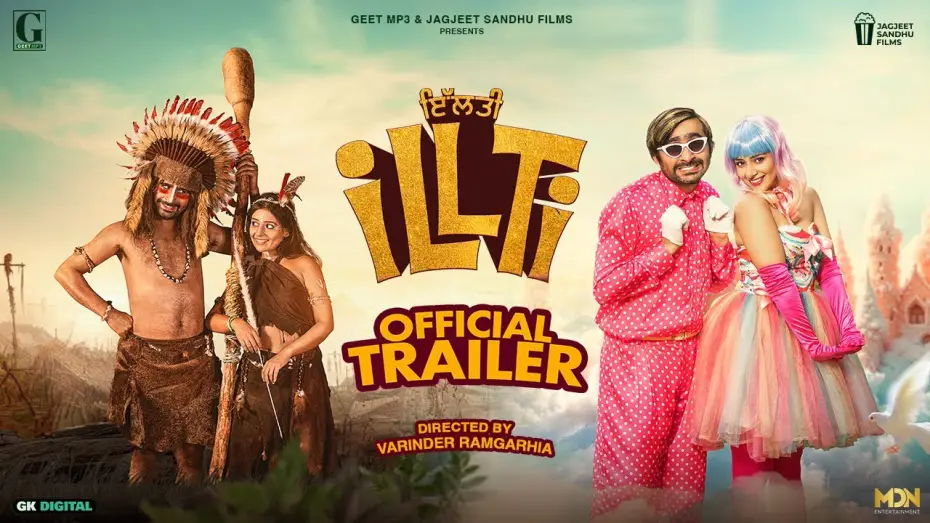 Відео до фільму ਇਲਟੀ — iLLTi (Trailer) Jagjeet Sandhu | Tania | Raghveer | New Punjabi Movie | In Cinema 14 Feb | Geet MP3