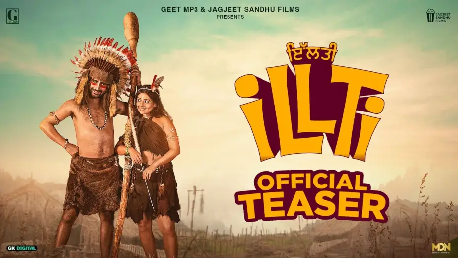Відео до фільму ਇਲਟੀ — ILLTI (Movie Teaser) Jagjeet Sandhu | Tania | New Punjabi Movie | 14 Feb 2025 | Geet MP3