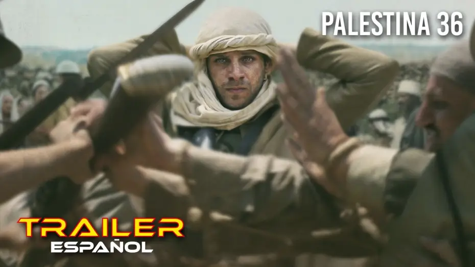 Відео до фільму Palestine 36 — Palestina 36 - Tráiler español