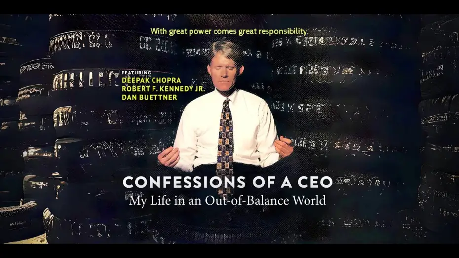 Відео до фільму Confessions of a CEO: My Life in an Out-of-Balance World — Confessions of a CEO: My Life in an Out-of-Balance World - Trailer