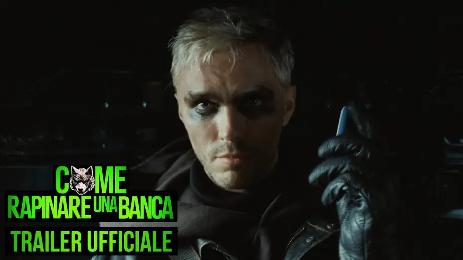 Відео до фільму Як пограбувати банк — Come rapinare una banca - Trailer Ufficiale