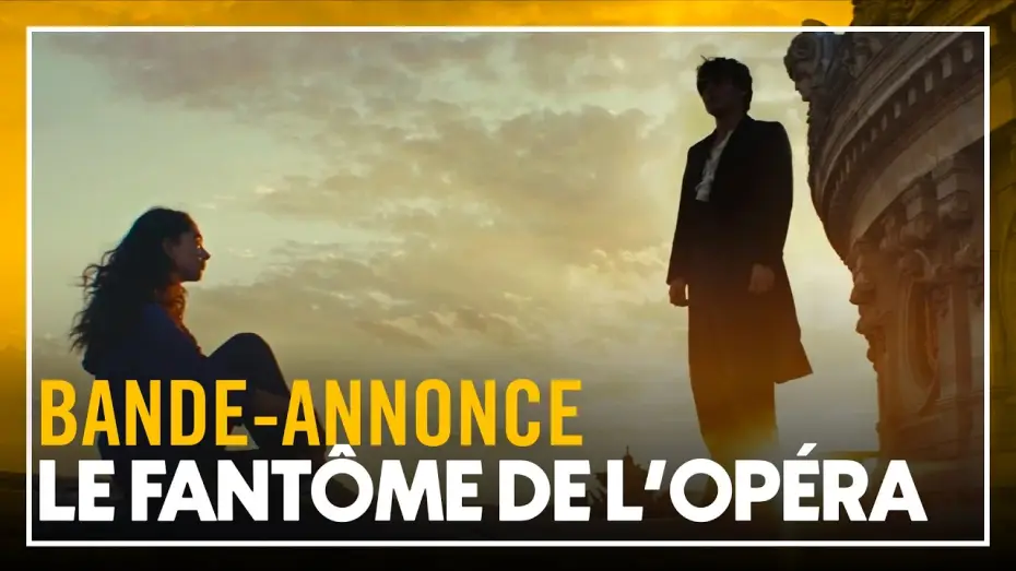 Відео до фільму Привид опери — LE FANTÔME DE L'OPÉRA - Bande-annonce