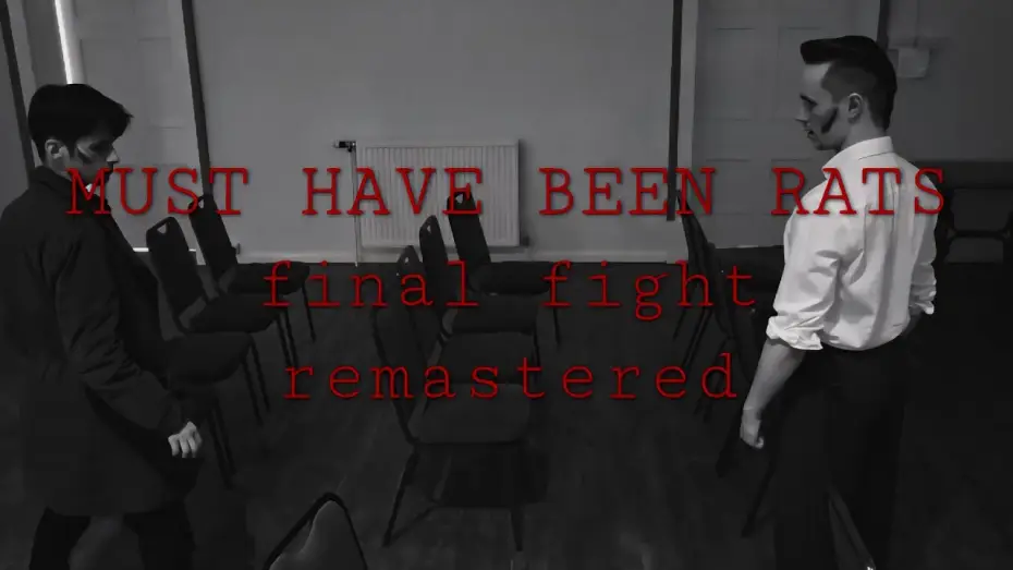 Відео до фільму Must Have Been Rats — MUST HAVE BEEN RATS. final fight. remastered