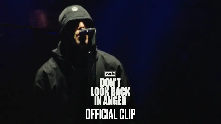 Відео до фільму Oasis: Don't Look Back in Anger — Official Clip