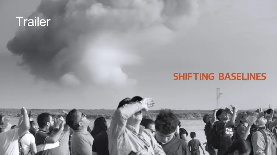 Відео до фільму Shifting Baselines — Shifting Baselines | Trailer