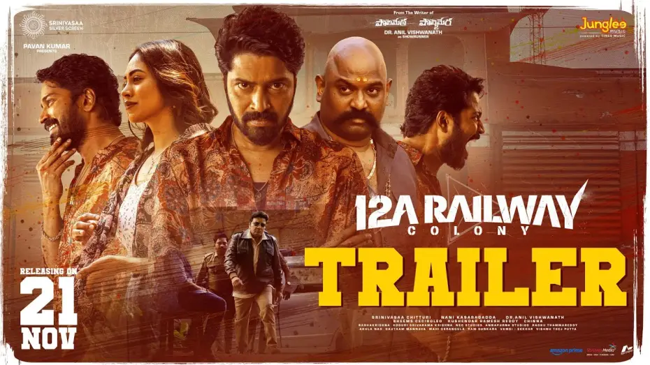 Відео до фільму 12A రైల్వే కాలనీ — 12A Railway Colony - Trailer | Allari Naresh | Kamakshi Bhaskarla | Bheems Ceciroleo | Nani