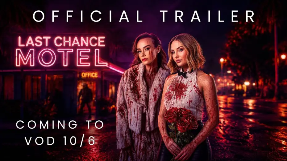 Відео до фільму Last Chance Motel — Last Chance Motel | Official Trailer (2026 Movie)