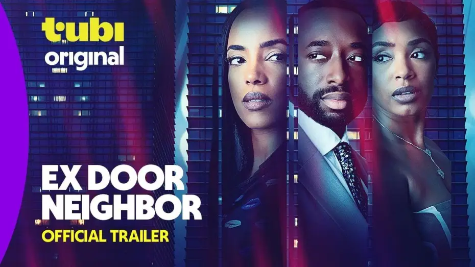 Відео до фільму Ex Door Neighbor — Ex Door Neighbor | Official Trailer |  Tubi Original