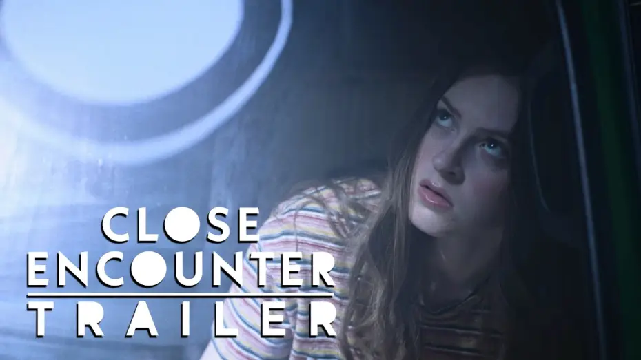 Відео до фільму Close Encounter — Close Encounter | Trailer (2024) | Sci-fi Short