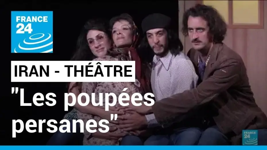 Відео до фільму Les poup&eacute;es persanes | Iran : "Les poup&eacute;es persanes", une pi&egrave;ce qui raconte l'histoire de l'Iran des Shah aux Mollahs
