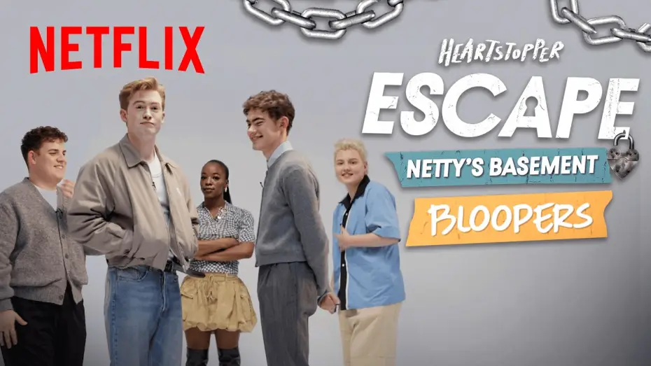 Відео до фільму Коли завмирає серце: Назавжди — Heartstopper Escape Netty’s Basement Bloopers