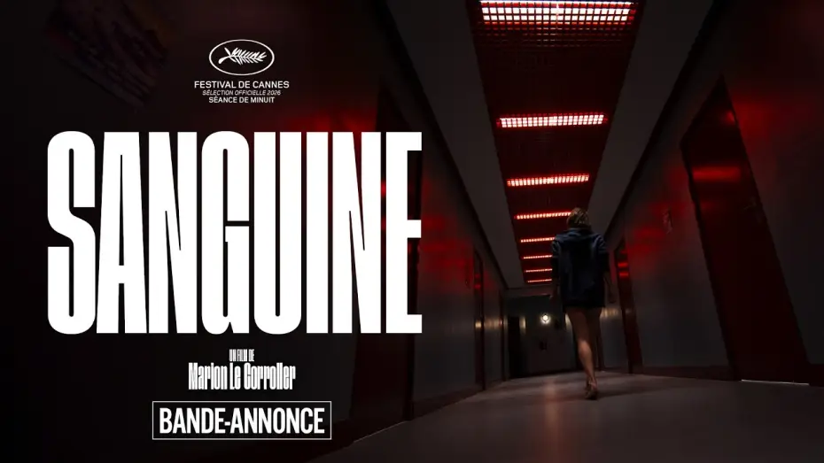 Відео до фільму Sanguine — SANGUINE, au cinéma le 28 octobre !