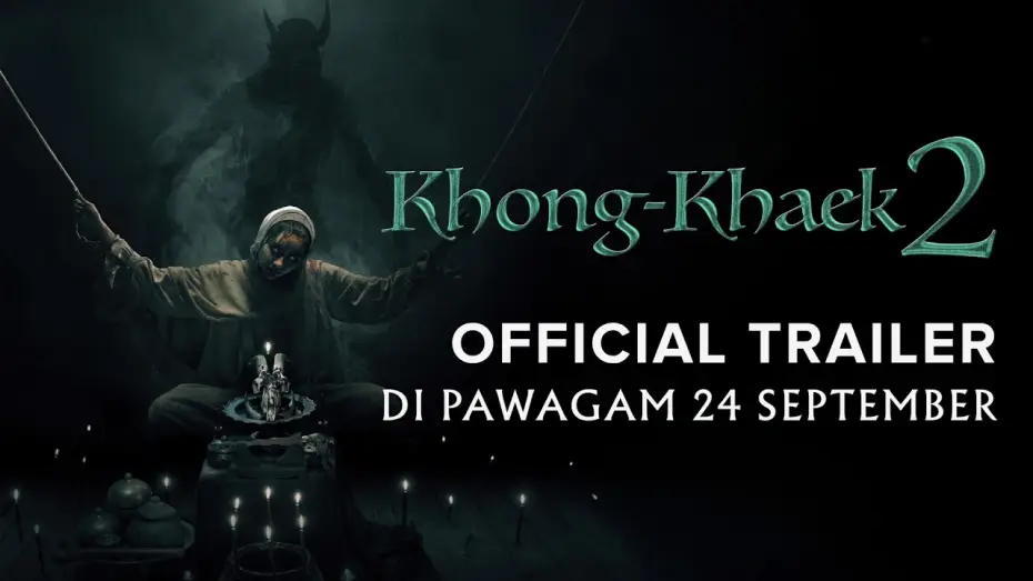 Відео до фільму ของแขก 2 — KHONG-KHAEK 2 (OFFICIAL TRAILER) DI PAWAGAM 24 SEPTEMBER