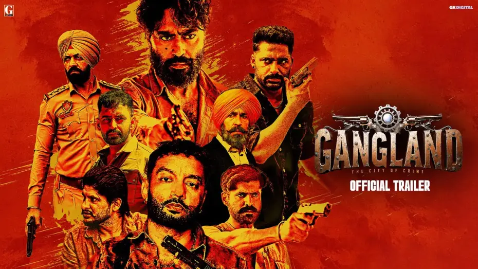 Відео до фільму ਗੈਂਗਲੈਂਡ: ਅਪਰਾਧ ਦਾ ਸ਼ਹਿਰ — GANGLAND The City Of Crime  (Movie Trailer) Sippy Gill | Nishawn Bhullar | in Cinemas 25 April 2025