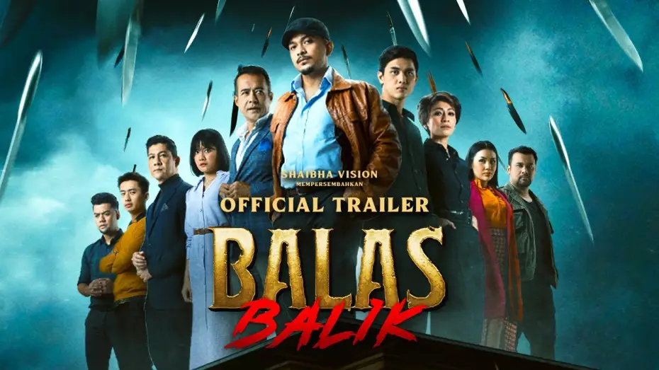 Відео до фільму Balas Balik — Filem Balas Balik (Offficial Trailer)
