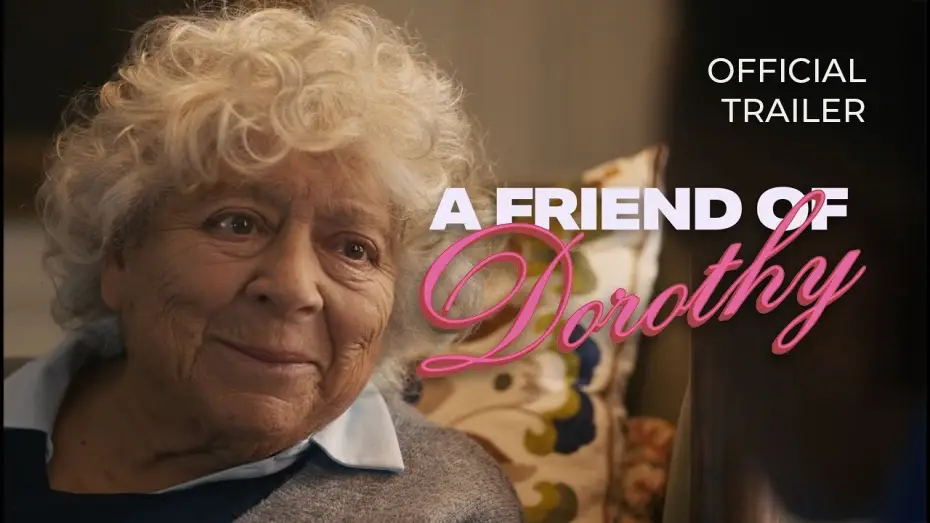 Відео до фільму A Friend of Dorothy | Official Trailer