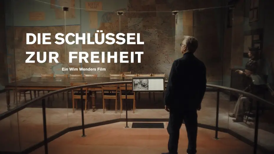 Відео до фільму Die Schlüssel zur Freiheit — Kurzfilm Wim Wenders: Die Schlüssel zur Freiheit