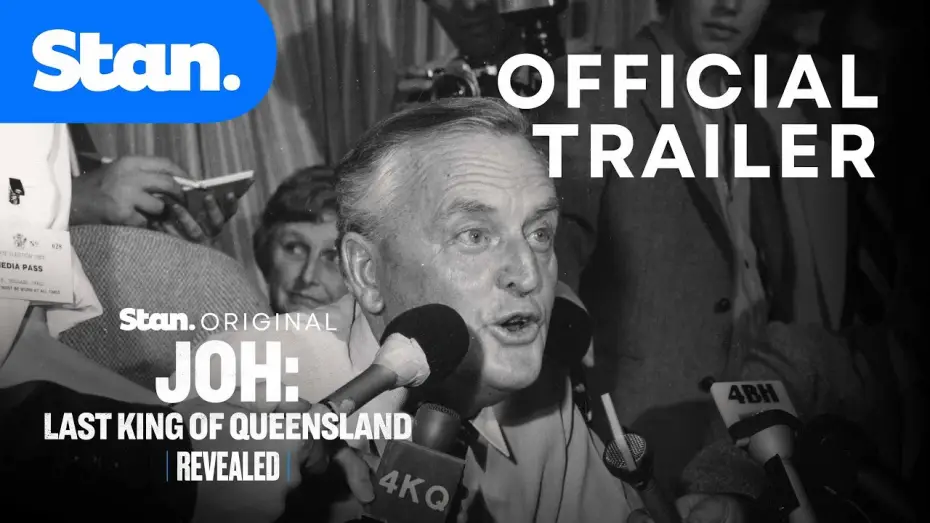 Відео до фільму Joh: Last King of Queensland — Official Trailer | Revealed - Joh: Last King of Queensland | A Stan Original
