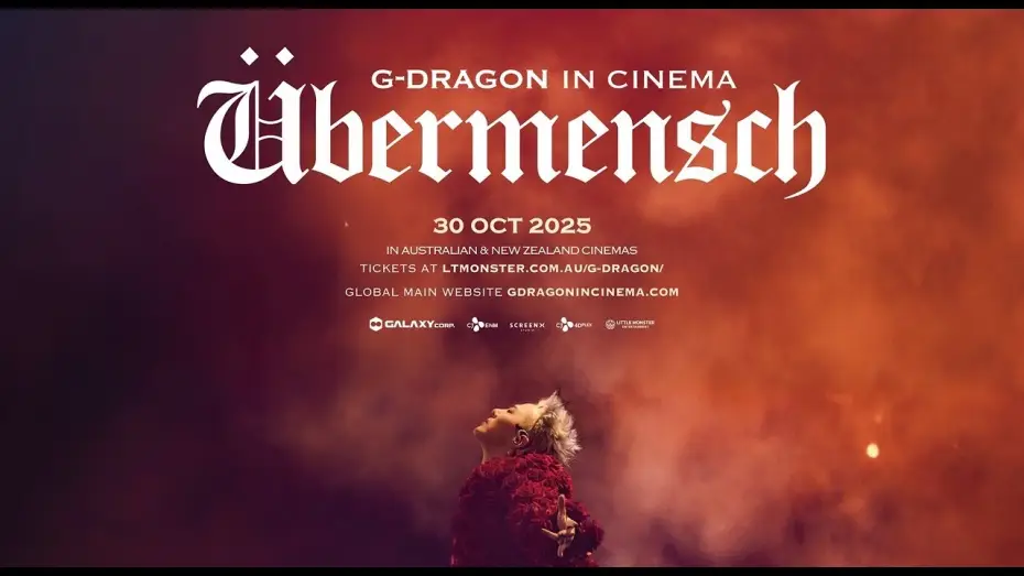 Відео до фільму 지드래곤 인 시네마 [위버맨쉬] — G-DRAGON IN CINEMA [Übermensch] ｜Teaser Trailer | 30 Oct 2025 in AU, NZ & FIJI CINEMAS