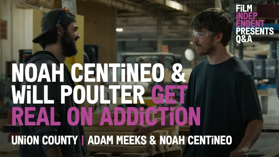 Відео до фільму Округ Юніон — Noah Centineo on Portraying Addiction Right | Union County Q&A