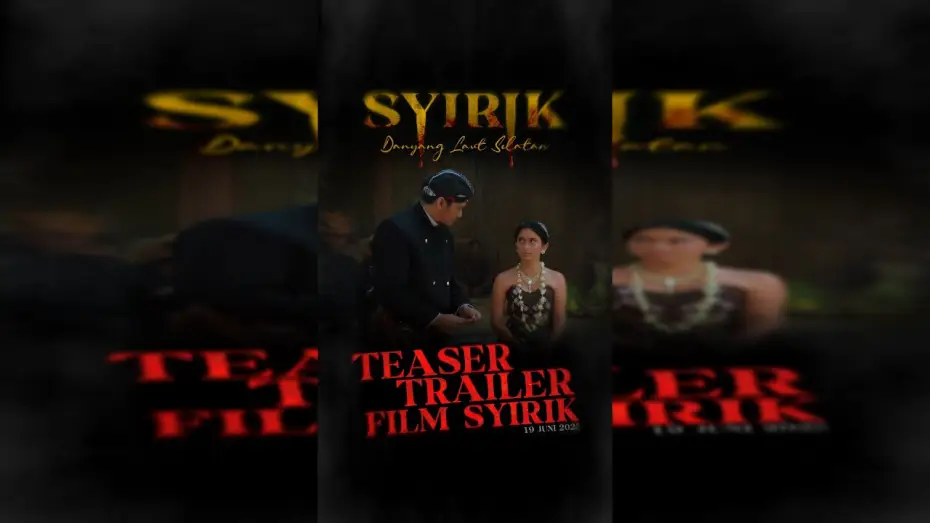 Відео до фільму Syirik: Danyang Laut Selatan — SYIRIK | Official Teaser