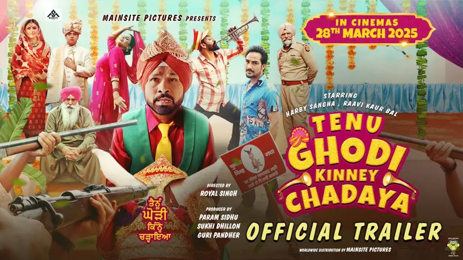 Відео до фільму Tenu Ghodi Kinney Chadaya — Tenu Ghodi Kinney Chadaya | Official Trailer | Harby Sangha, Raavi Kaur Bal | 28 March 2025
