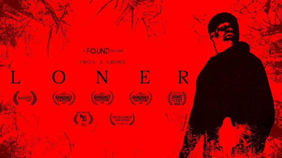 Відео до фільму Loner | LONER - Official Trailer | Panic Fest Selection | Streaming FREE on FOUND April 24