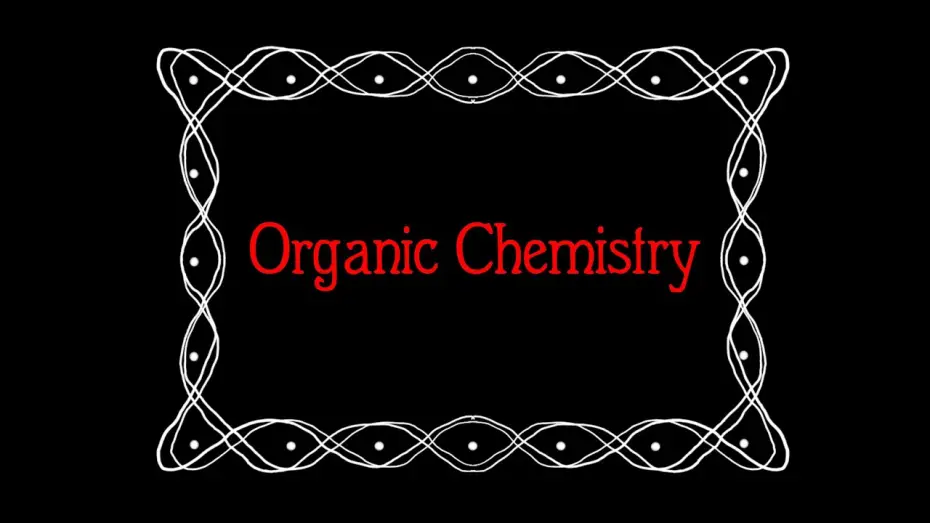 Відео до фільму Organic Chemistry — Organic Chemistry Teaser