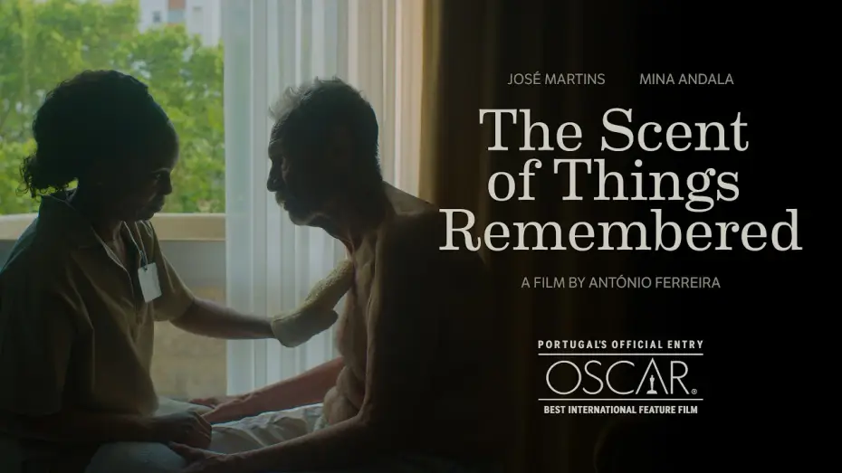 Відео до фільму A Memória do Cheiro das Coisas — The Scent of Things Remembered / A Memória do Cheiro das Coisas | OSCARS Portugal's Official Entry