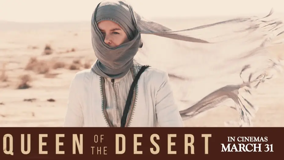 Відео до фільму Королева пустелі — QUEEN OF THE DESERT - HD Trailer