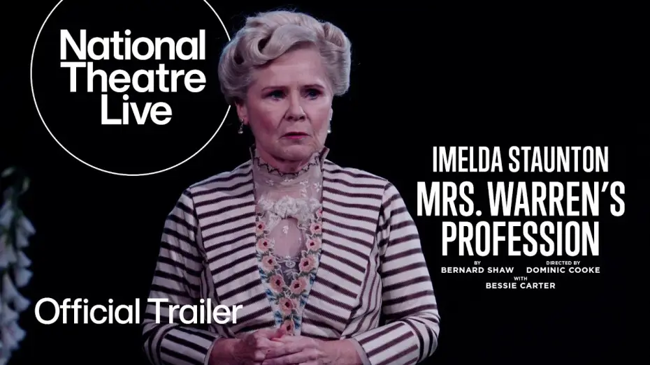 Відео до фільму National Theatre Live: Mrs. Warren's Profession — Mrs. Warren's Profession | Official Trailer | National Theatre Live