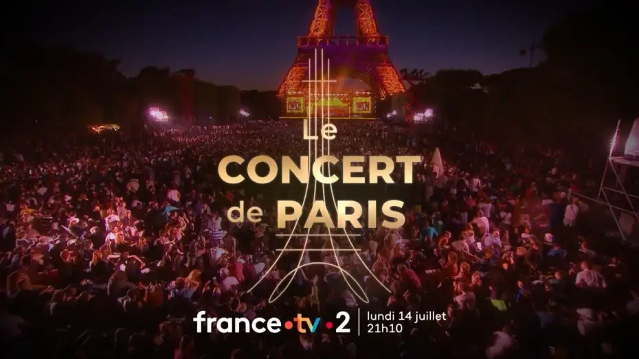 Відео до фільму Le Concert de Paris 2025 | Le concert de Paris & le feu d'artifice sur France 2 lundi 14 juillet 2025